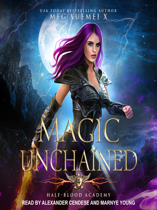 Title details for Magic Unchained by Meg Xuemei X - Available